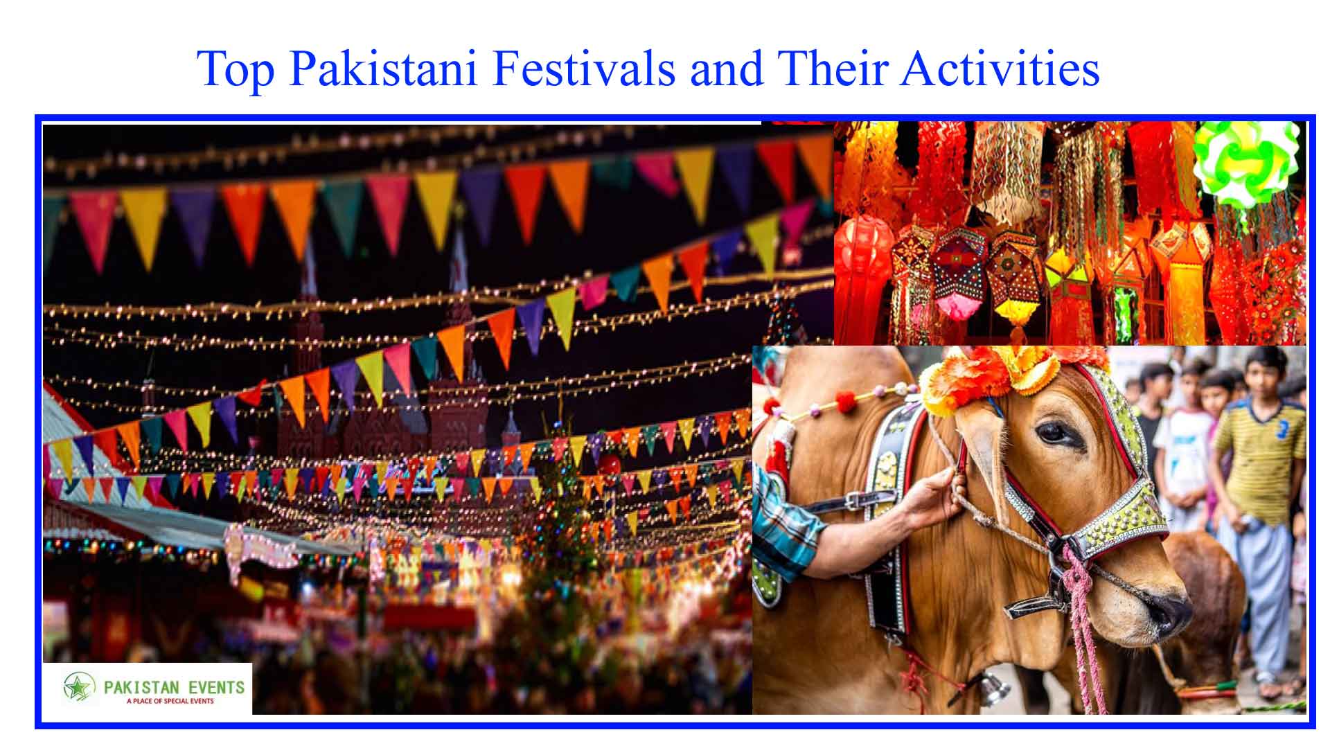 Top Pakistani Festivals and Their Activities - Pakistan Event