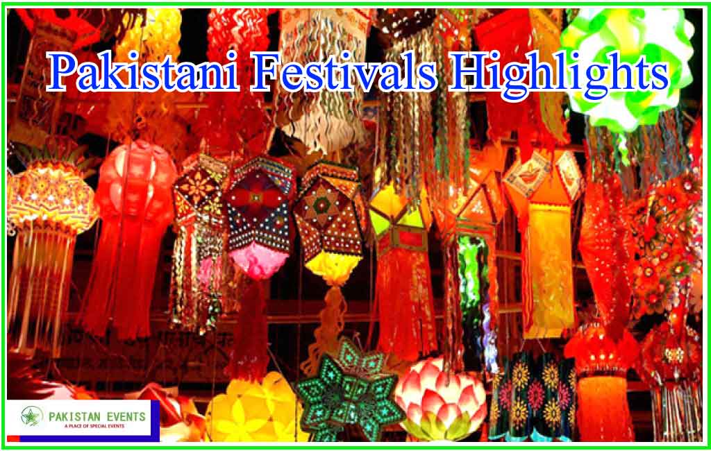 Top Pakistani Festivals and Their Activities - Pakistan Event