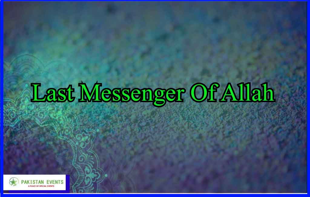 Last Messenger Of Allah